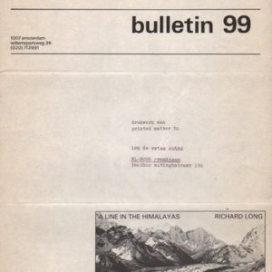 LONG, Richard. Bulletin 99: A Line in the Himalayas.