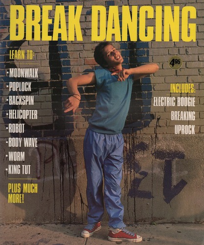 SULLIVAN, Jim and CALICOTT, Lori. Break Dancing: Step by Step Instructions.