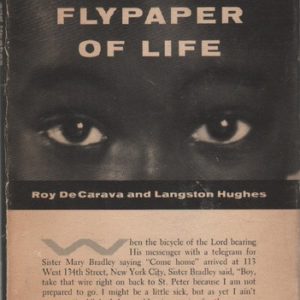 HUGHES, Langston and DeCARAVA, Roy. The Sweet Flypaper of Life.