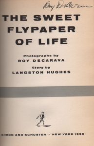 HUGHES, Langston and DeCARAVA, Roy. The Sweet Flypaper of Life.