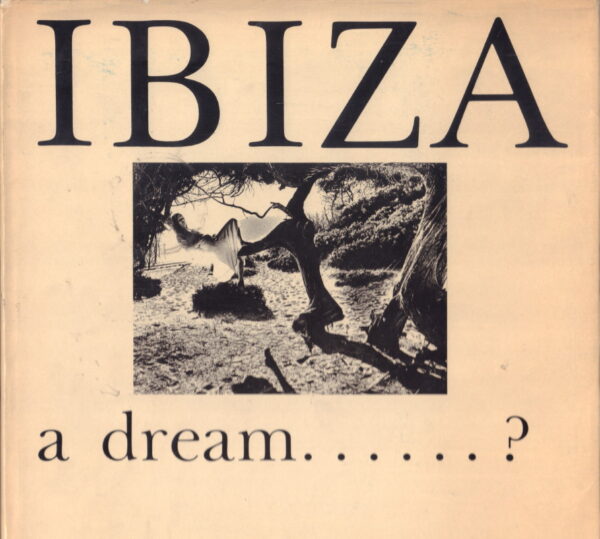 KEELER, Tony.  Ibiza a Dream.......?