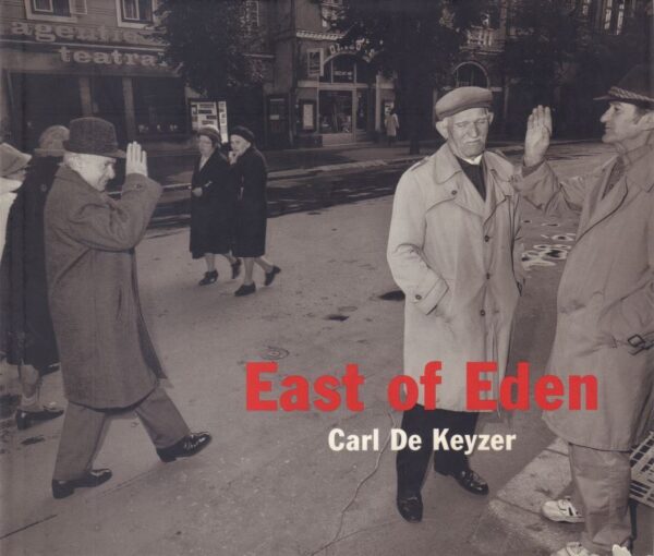 DE KEYZER, Carl.  East of Eden.