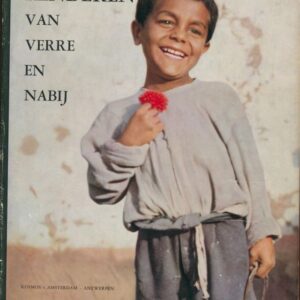 REICH, Hanns.  Kinderen van Verre en Nabij.