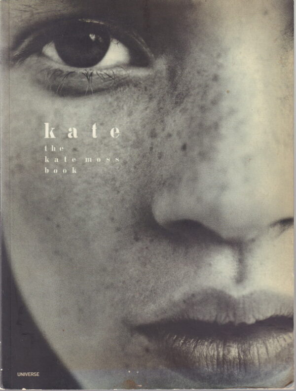 MOSS, Kate. Kate.