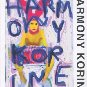 KORINE, Harmony.  Harmony Korine.