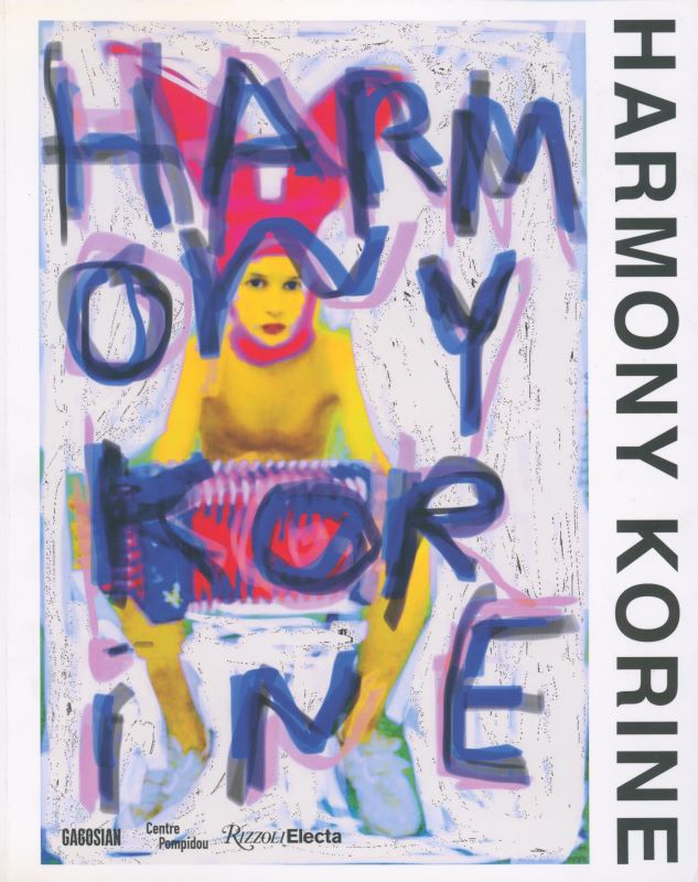 KORINE, Harmony. Harmony Korine.