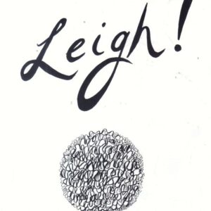 URQUHART, Donald.  Leigh!