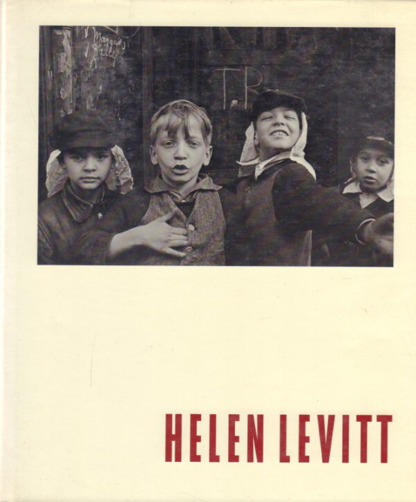 PHILLIPS, Sandra S.  and Maria Morris HAMBOURG.  Helen Levitt.