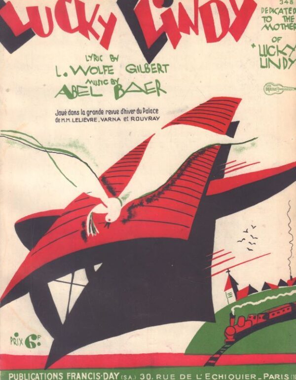 GILBERT, L. Wolfe.  Lucky Lindy.