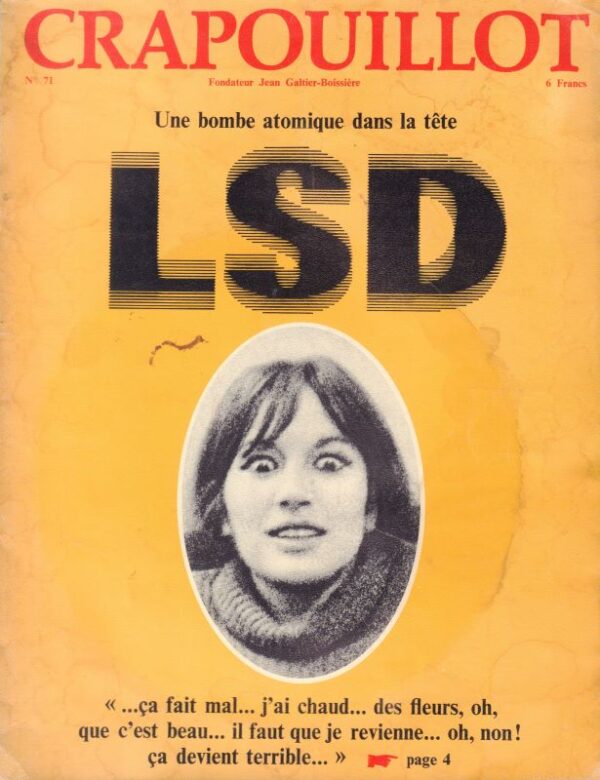 GALTIER-BOISSIERE, Jean.  Crapouillot: Une bombe atomique dans la tete LSD.