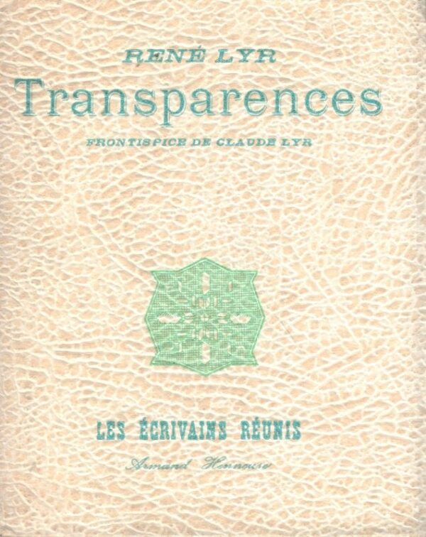 LYR, Rene.  Transparances.
