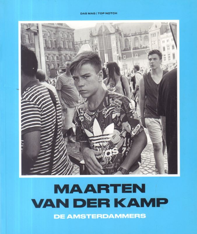 KAMP, Maarten van der. De Amsterdammers.