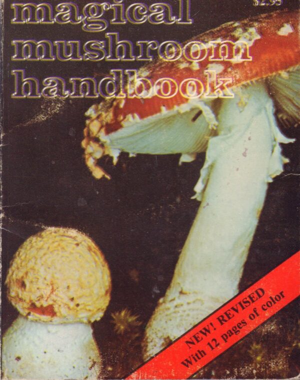 MILLER, Richard Allan and David Tatelman.  Magical Mushroom Handbook.