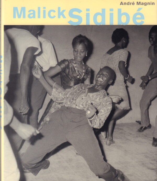 MAGNIN, Andre.  Malick Sidibe.