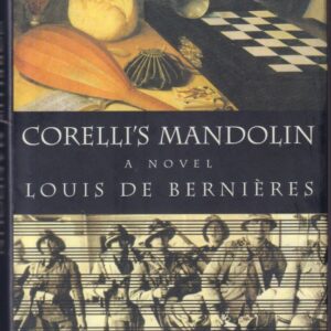 DE BERNIERES, Louis.  Corelli's Mandolin.