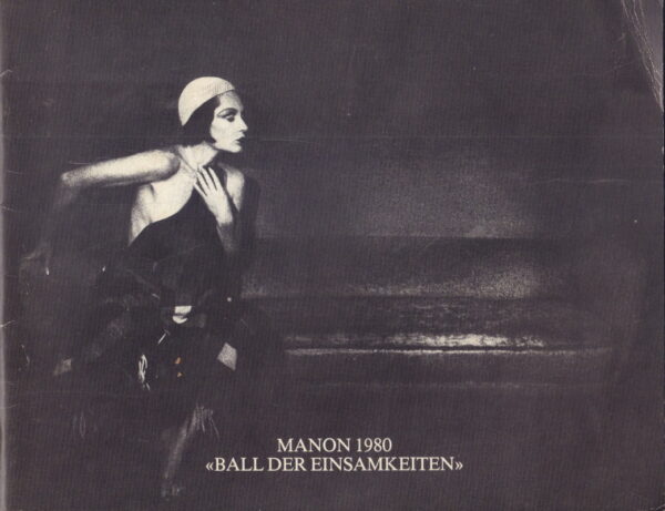 MANON. Manon 1980 “Ball der Einsamkeiten”.