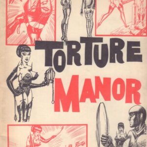 [WARD, Bill].  Torture Manor.