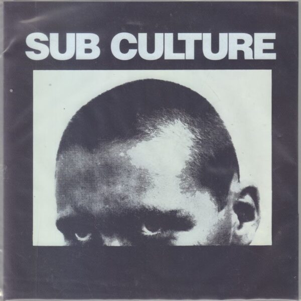 McKELL, Iain. Sub Culture.