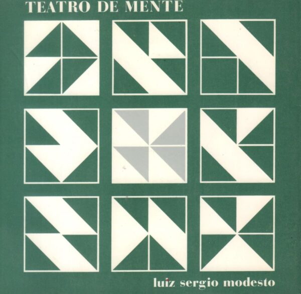MODESTO, Luiz Sergio.  Teatro de Mente / Concerto de Mente.