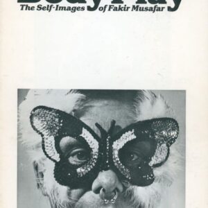 MUSAFAR, Fakir. Body Play: The Self-Images of Fakir Musafar.