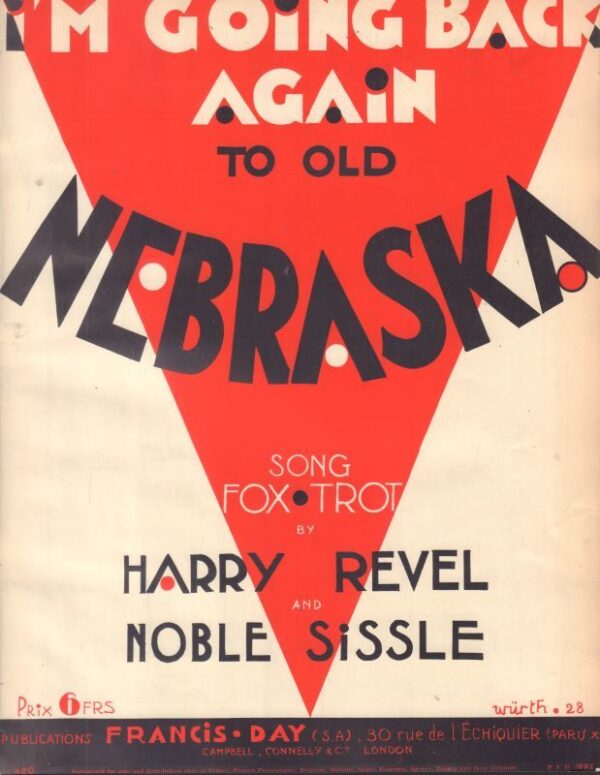 REVEL, Harry and Noble SISSLE.  I'm Going Back Again to Old Nebraska.