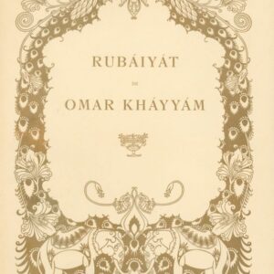 Rubaiyat de Omar Khayyam.