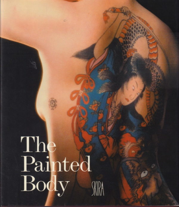 THEVOZ, Michael. The Painted Body: The Illusions of Reality.