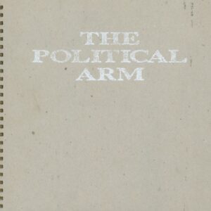 von OPPENHEIM, Loeonie.  The Political Arm.