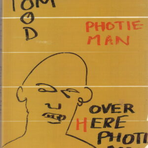 WOOD, Tom. Photie Man.