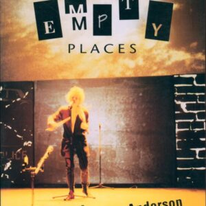 ANDERSON, Laurie.  Empty Places: A Performance.