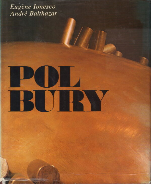 IONESCO, Eugene and Andre BALTHAZAR.  Pol Bury.