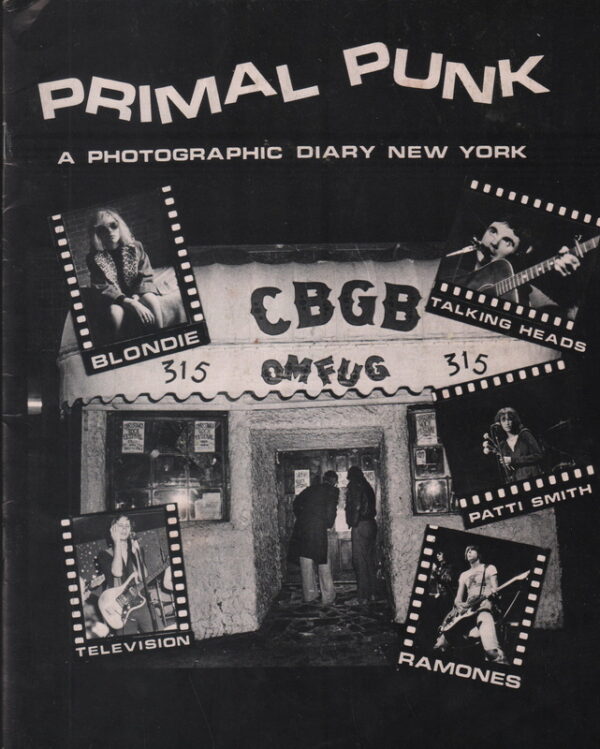 IVINS, Mark.  Primal Punk: A Photographic Diary New York.