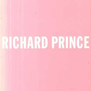 PRINCE, Richard.  New Paintings.