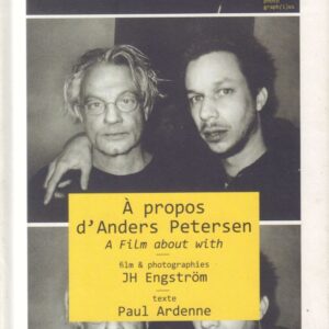 ENGSTROM, JH and Paul ARDENNE.  A propos d' Anders Petersen.