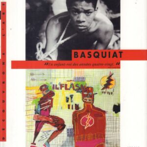 CHALUMEAU, Jean-Luc.  Basquiat 1960 - 1988.