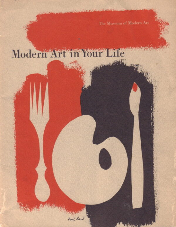 GOLDWATER, Robert in collaboration with Rene d'HARNONCOURT.  Modern Art in Your Life.
