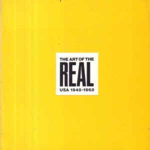 GOOSSEN, E.C. The Art of the Real: USA 1948-1968.