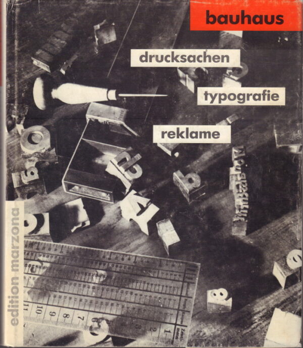 FLEISCHMANN, Gerd.  Bauhaus: Drucksachen, Typografie, Reklame.