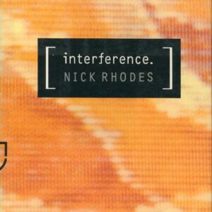 RHODES, Nick.  Interference.
