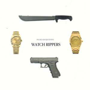 KHOJASTEHPAY, Pouria.  Watch Rippers.