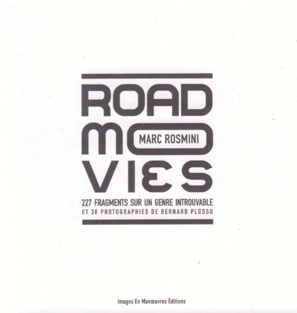 ROSMINI, Marc.  Road Movies.