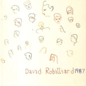 ROBILLIARD, David. A Roomful of Hungry Looks.