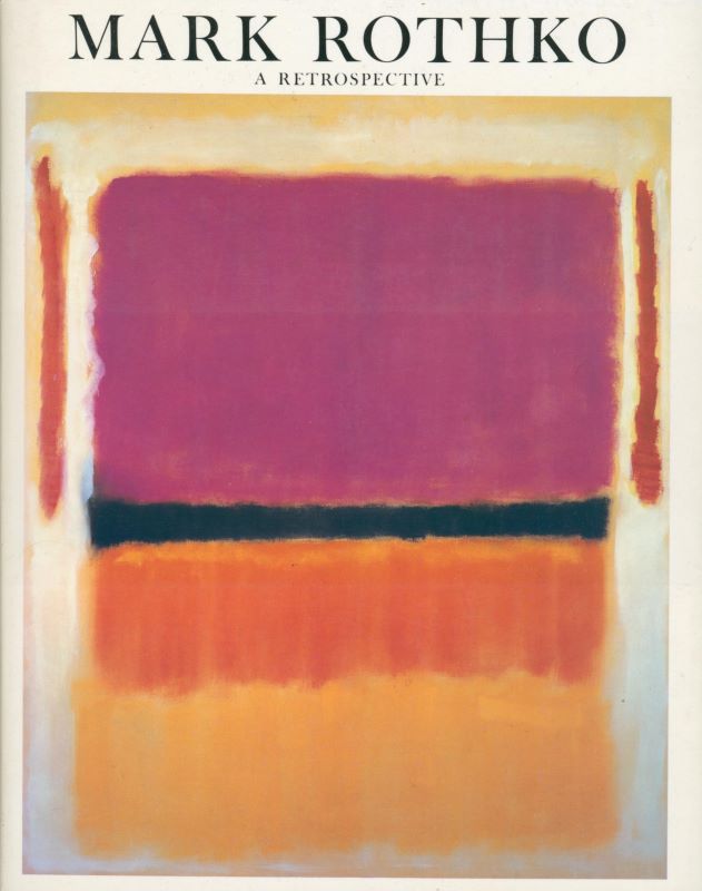(SOLD): WALDMAN, Diane. MARK ROTHKO, 1903-1970: A Retrospective.