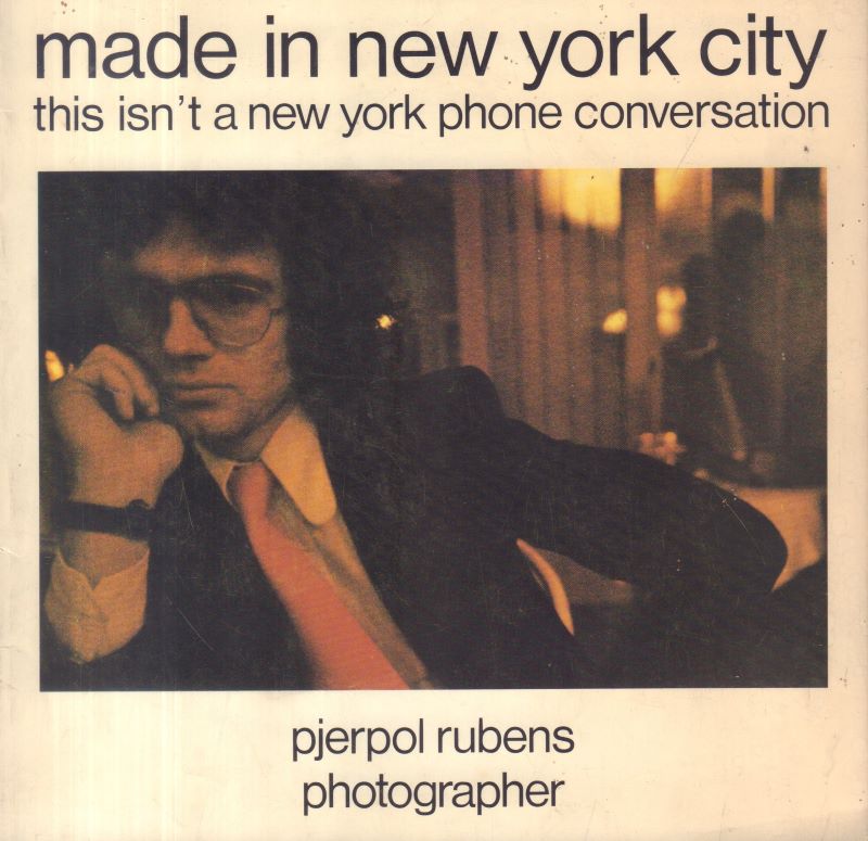 (Sold): RUBENS, Pjerpol and Ria de Geyter. Made in New York City: this isn't a New York phone conersation.