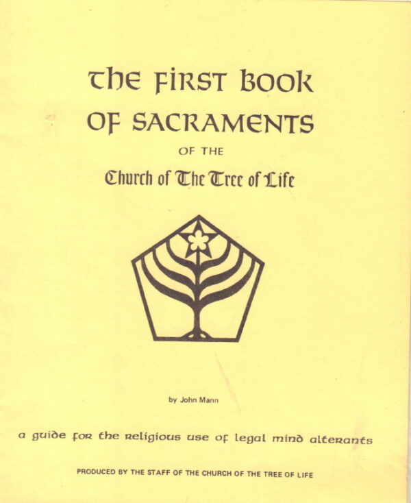 MANN, John. The First Book of Sacraments of the Church of the Tree of Life.