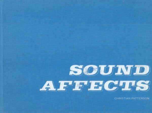 PATTERSON, Christian. Sound Affects.