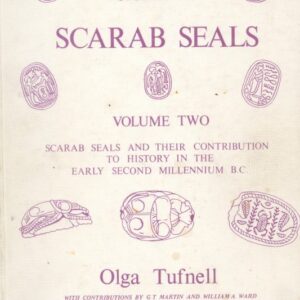 TUFNELL, Olga.  Studies on Scarab Seals. Volume Two: Scarab seals and their contribution to history in the early second millennium B.C.