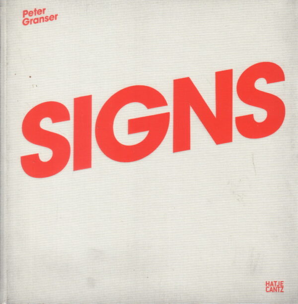 GRANSER, Peter.  Signs.