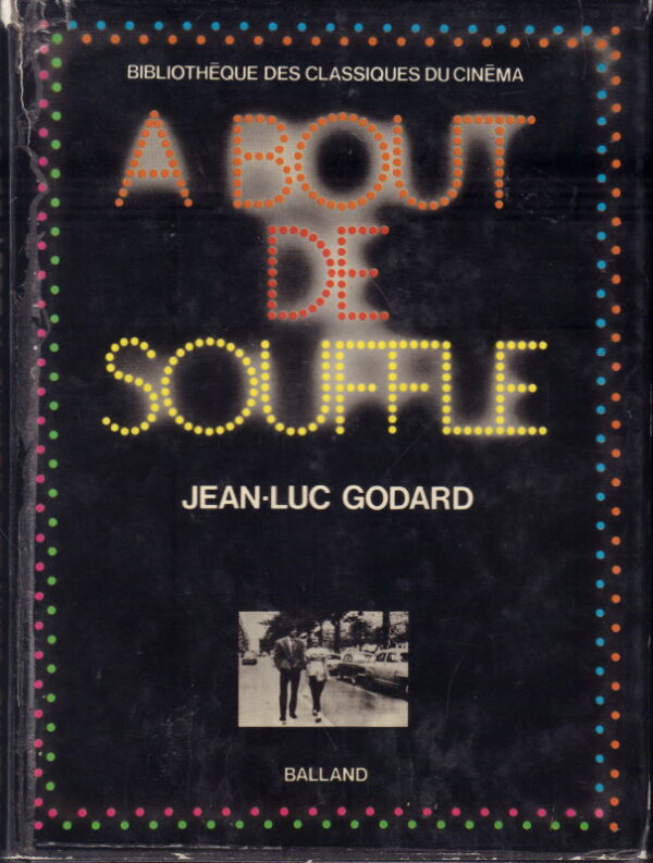 GODDARD, Jean-Luc. A Bout de Souffle.
