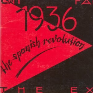 The Ex.  1936: The Spanish Revolution.